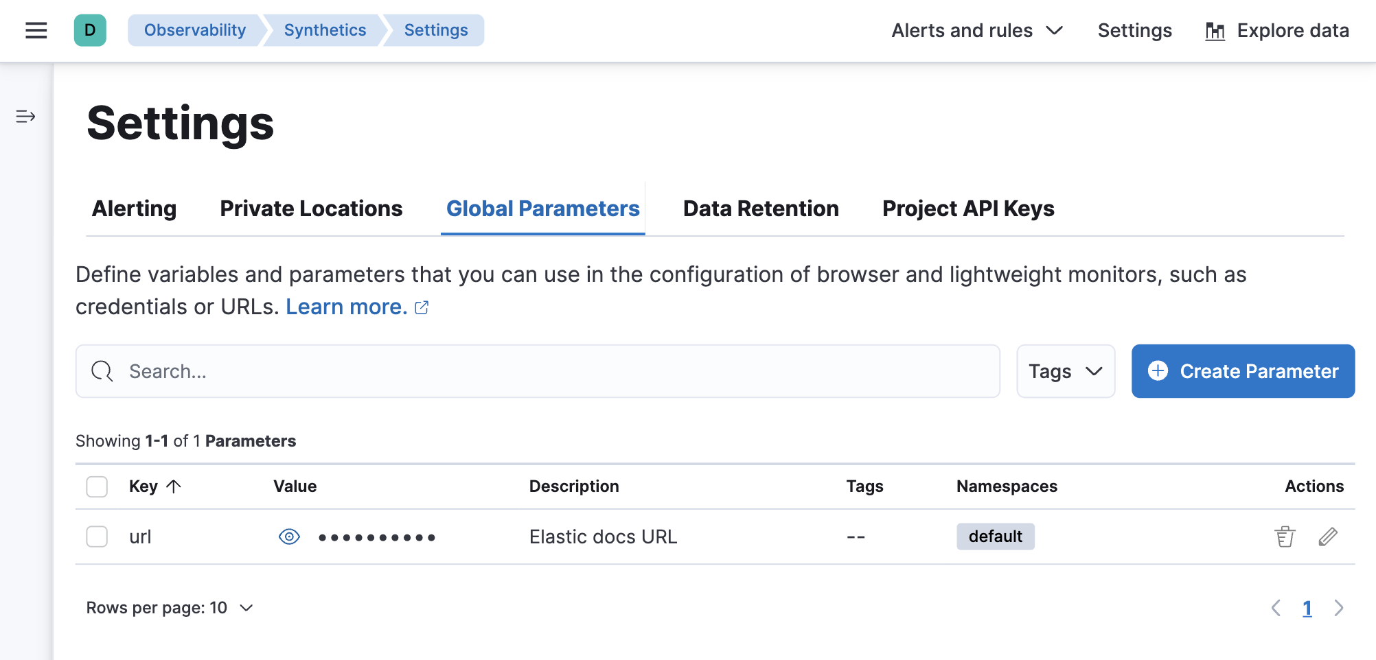 Global parameters tab on the Synthetics Settings page in Kibana Global parameters tab on the Synthetics Settings page in Kibana